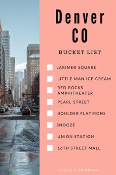 the denver city guide is shown in pink and black, with text that reads denver co bucket list