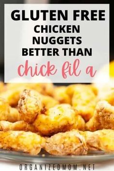 gluten free chicken nuggets better than chickfla on a plate