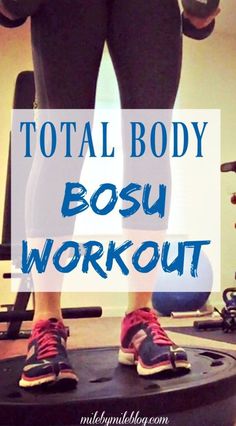 a person standing on top of a treadmill with the words total body bosu workout