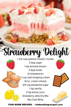 Strawberry Delight is a luscious dessert of strawberries, cream cheese, gelatin, and whipped topping. This easy, no-bake dessert is layered and served on a graham cracker crust. Strawberry Delight tastes light, creamy, and fresh, and looks beautiful when sliced and served. Strawberry Delight Dessert, Strawberries Cream Cheese, Delight Dessert, Bbq Desserts, Fluff Desserts, Strawberry Delight, Jello Desserts, Baking Goods