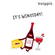 it's wine day card with a cartoon character holding a glass of wine and cheese