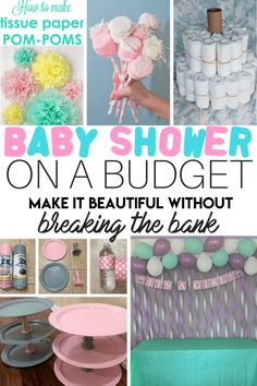 baby shower on a budget make it beautiful without breaking the bank