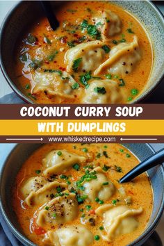 two bowls of coconut curry soup with dumplings in it and the title overlay reads coconut curry soup with dumplings