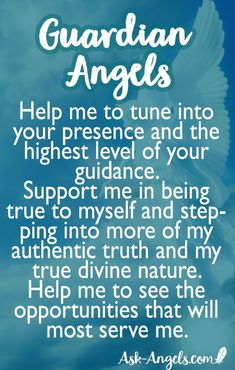 an angel quote with the words, guardian angels help me to tune into your presence and the highest level of your guidance