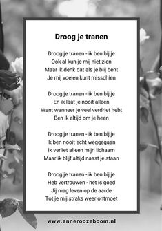 a poem written in black and white with the words drop je tranen on it