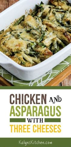 chicken and asparagus with three cheeses in a white casserole dish