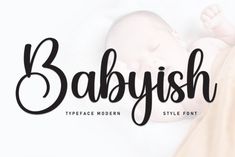 the babyish script is shown in black and white with an image of a sleeping baby