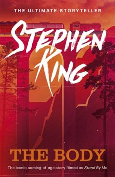 stephen king's book the body is shown in red and orange with trees on it