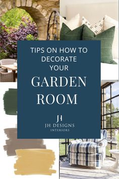 a collage of photos with the words tips on how to decorate your garden room