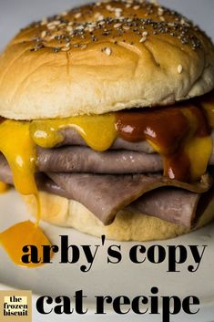 an advertisement for the arby's copy cat recipe, featuring a sandwich with meat and cheese