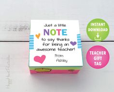 a teacher appreciation box with the words, just a little note to say thanks for being an awesome teacher