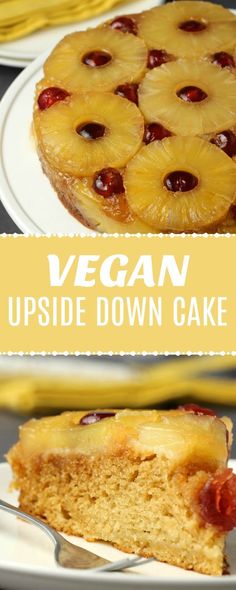 a pineapple upside down cake on a white plate with the words vegan upside down cake