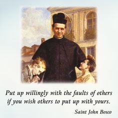 an image of a man and two children with a quote from saint john bosco