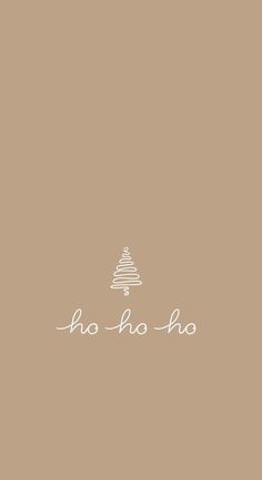 the word ho ho written in white on a brown background