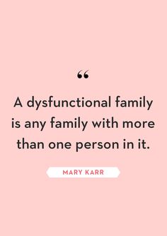 mary karr quote about family