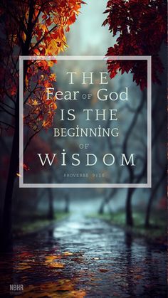 the fear of god is the beginning of wisdom