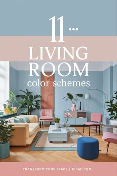 a living room with blue walls and pink furniture in the center, text reads 11 living room color schemes