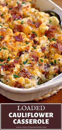 loaded cauliflower casserole in a white baking dish