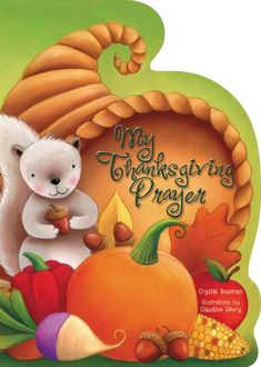 a thanksgiving greeting card with an image of a squirrel holding a pumpkin in front of it