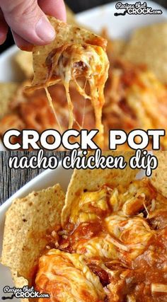 the crock pot nacho chicken dip is being held up with a tortilla chip