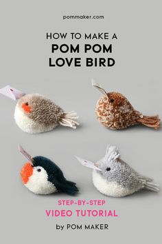 how to make a pom pom love bird step - by - step video guide