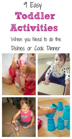 toddler activities that are fun and easy to do with the dishes or cook dinner