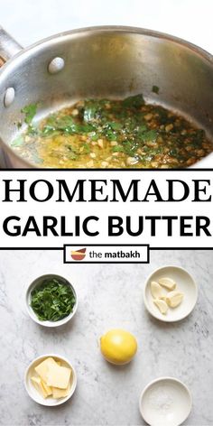 the ingredients for homemade garlic butter are shown in bowls on a marble countertop with text overlay that reads, homemade garlic butter