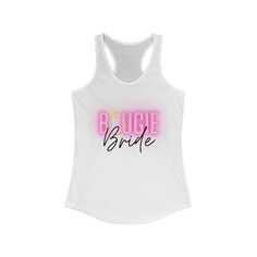 a women's tank top with the word bride on it in pink and yellow