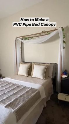 a bed with white sheets and pillows in a bedroom next to a window that says how to make a pwc pipe bed canopy