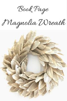 a book page wreath with the words,'book page magnanialia wreath '