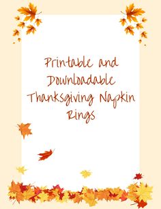 a thanksgiving card with autumn leaves and the words printable and free printable thanksgiving cards