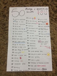 a piece of paper with writing on it that says, 50 things i seem to do with you