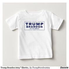 Trump Brandon 2024™ Election White Baby T-Shirt