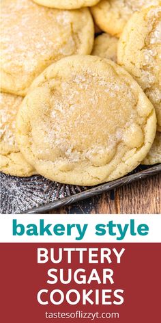 buttery sugar cookies on a plate with text overlay