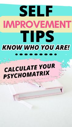 a book with the title self improvement tips know who you are calculate your psychmattrix