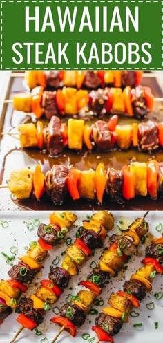 hawaiian steak kabobs are served on skewers