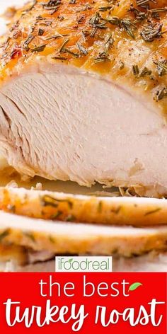 the best turkey roast recipe is so easy to make and it's perfect for thanksgiving dinner