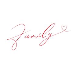 the word family written in cursive writing on a white background with a heart