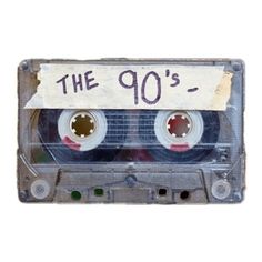 an old cassette tape with the words the 90's on it and two eyes