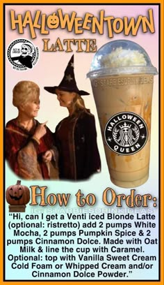 an advertisement for starbucks's halloween latte, featuring two people dressed as witches