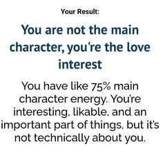 Bro I took a quiz on if I was the main character cause I was bored. Why am I the love interest? The Main Character, Am I In Love Quiz, What Character Am I, Characters Like Me, Deep Quizzes, What Character Are You, Tests And Quizzes About You, Am I A Good Person, Am I Pretty Quiz