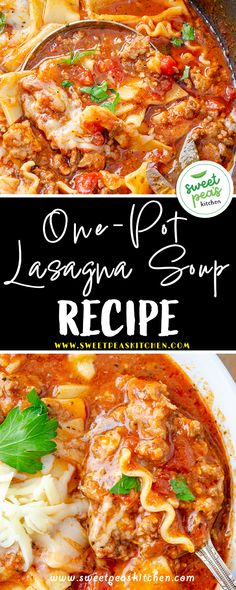 one pot lasagna soup recipe in a skillet with the title above it