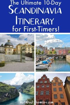 the ultimate 10 day itinerary for first - timers