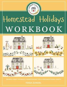 the book cover for homestead holidays workbook with pictures of houses, flowers and people