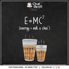 an advertisement for energy milk and chai on a chalkboard with the words e = mc2