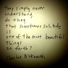 a handwritten poem written in black ink on a white paper with the words, they simply never understand what they do that sometimes