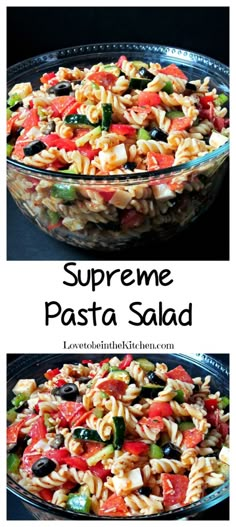 pasta salad in a glass bowl with the words supreme pasta salad on top and below