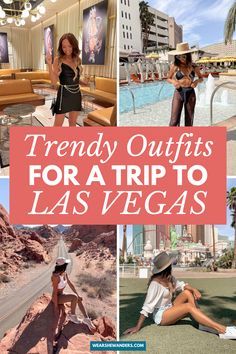 a collage of photos with the words trendy outfits for a trip to las vegas