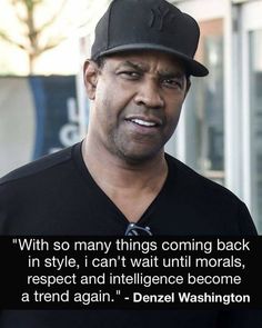 a man in a black shirt and hat with a quote from denzel washington