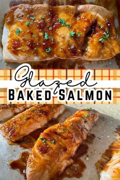 grilled baked salmon on a cutting board with text overlay that reads glazeed baked salmon